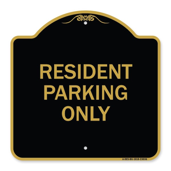 Reserved Parking Sign Resident Parking Only, Black & Gold Aluminum Sign, 18" x 18", BG-1818-23036